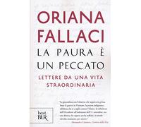 La paura è un peccato – Lettere da una vita straordinaria