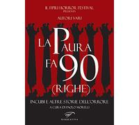 La paura fa 90 (righe). Incubi e altre storie dell’orrore