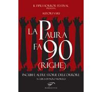 La paura fa 90 (righe). Incubi e altre storie dell’orrore