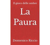 La Paura: Il gioco delle ombre