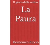 La Paura: Il gioco delle ombre