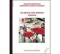 La paura non poteva vincere. Testo portoghese a fronte