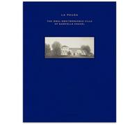 Laura Bartolom Philippe Co La Pausa: The Ideal Mediterranean (Copertina rigida)