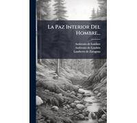 La Paz Interior Del Hombre...