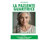 La paziente guaritrice