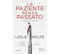 La paziente senza passato