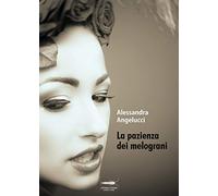 La pazienza dei melograni