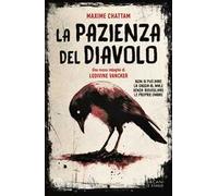 La pazienza del diavolo. Una nuova indagine di Ludivine Vancker