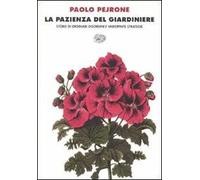 La pazienza del giardiniere