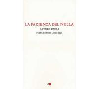 La pazienza del nulla