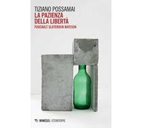 La pazienza della libertà. Foucault, Sloterdijk, Bateson