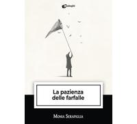 La pazienza delle farfalle