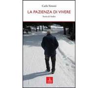 La pazienza di vivere. Storia di Andro