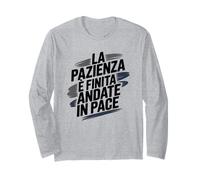 La Pazienza È Finita Andate in Pace Frase Divertente Ironica Maglia a Manica