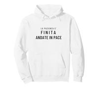 La Pazienza è finita, andate in Ritmo Felpa con Cappuccio