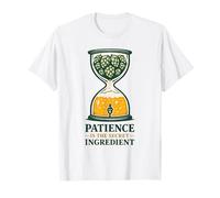 La Pazienza è l'ingrediente Segreto | Homebrew | Invecchiamento Maglietta