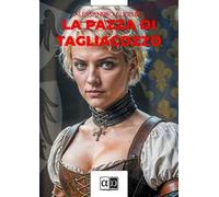 La pazza di Tagliacozzo