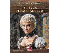 La pazza di Tagliacozzo