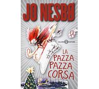 La pazza pazza corsa