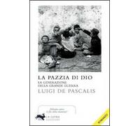 La pazzia di Dio