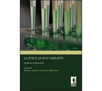 La PCR e le sue varianti. Quaderno di laboratorio
