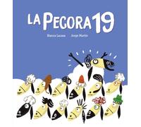 Libri Jorge Martin / Blanca Lacasa - La Pecora 19. Ediz. A Colori