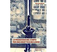 La pedagogia del corpo per una didattica inclusiva