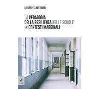 La pedagogia della resilienza nelle scuole in contesti marginali