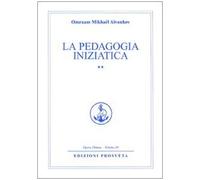La pedagogia iniziatica - [Prosveta]