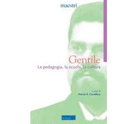 La pedagogia, la scuola, la cultura