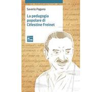 La pedagogia popolare di Célestine Freinet