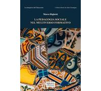 La pedagogia sociale nel multiverso formativo