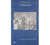 Pedagogia. Testo Tedesco A Fronte - Immanuel Kant - 2009