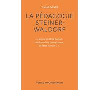 La Pédagogie Steiner-Waldorf: «... amour de l'être humain résultant de la connaissance de l'être humain ...»