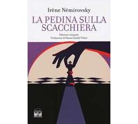 La pedina sulla scacchiera. Ediz. integrale