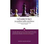 La pedina sulla scacchiera. Ediz. integrale