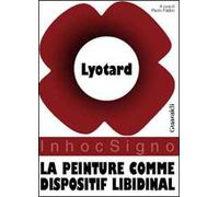 La peinture comme dispositif libidinal