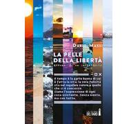 La pelle della libertà. Appunti di un informatico