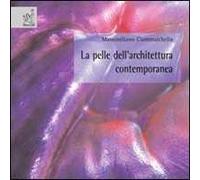 La pelle dell'architettura contemporanea