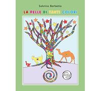 La pelle di tanti colori