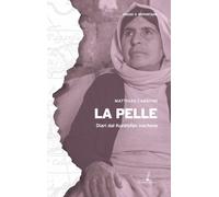 La pelle. Diari dal Kurdistan iracheno - 2025 - Prospero Editore