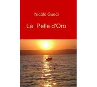 La pelle d'oro. Vol. 1