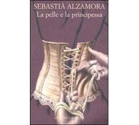 La pelle e la principessa