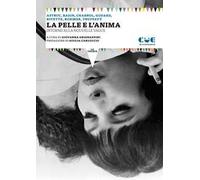 La pelle e l'anima. Intorno alla Nouvelle Vague