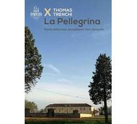 La Pellegrina. Storie dalla casa accoglienza Don Venturini