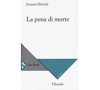 La pena di morte. Vol. 1 - Derrida Jacques