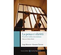 La pena e i diritti. Il carcere nella crisi italiana
