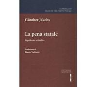 La pena statale. Significato e finalità