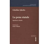 La pena statale. Significato e finalità
