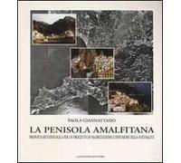 La penisola amalfitana. Proposta metodologica per un progetto di valorizzazione e diffusione della naturalità